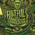 Wico St Fistful of Quarters 16oz CN