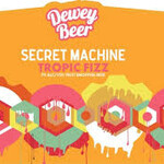 Dewey Secret Machine Tropic Fizz 16oz CN