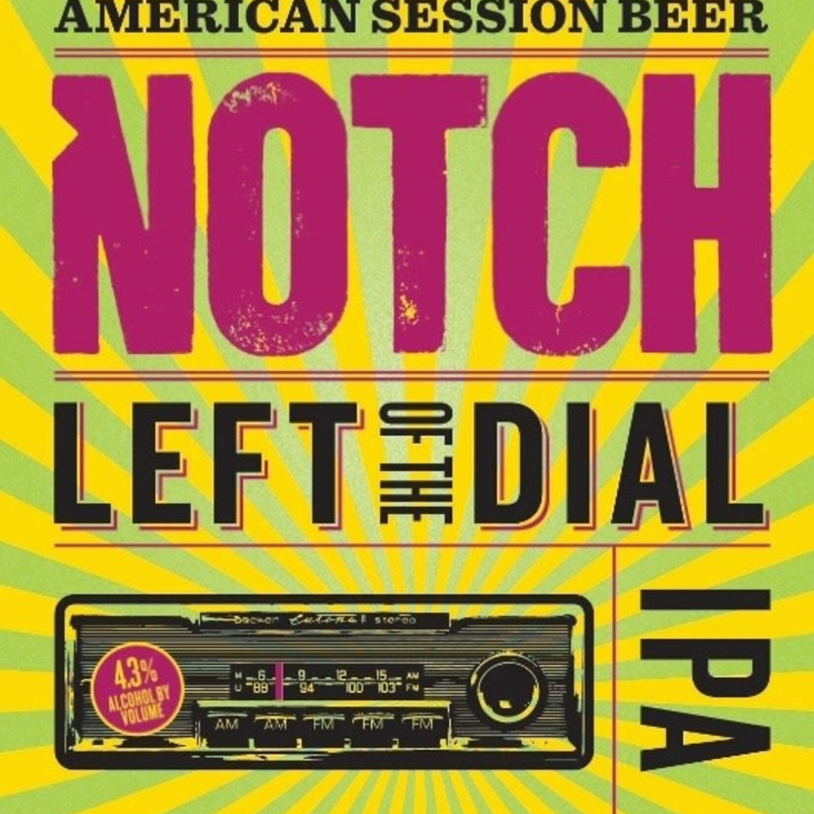 Notch Left Of The Dial IPA 6pk CN