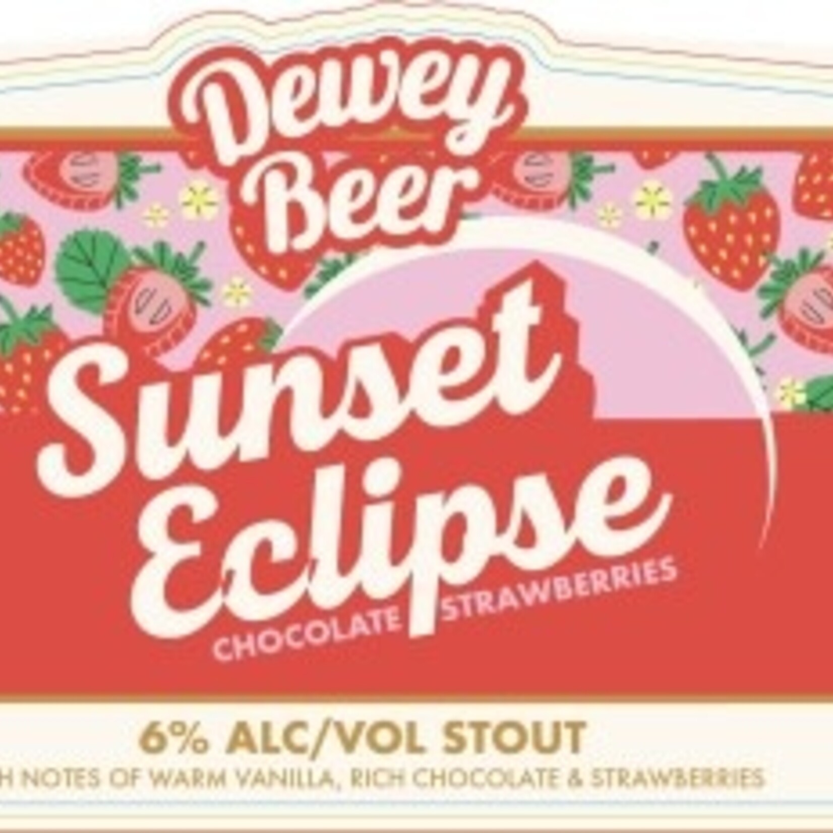 Dewey Sunset Eclipse Chocolate Strawberries 6pk CN