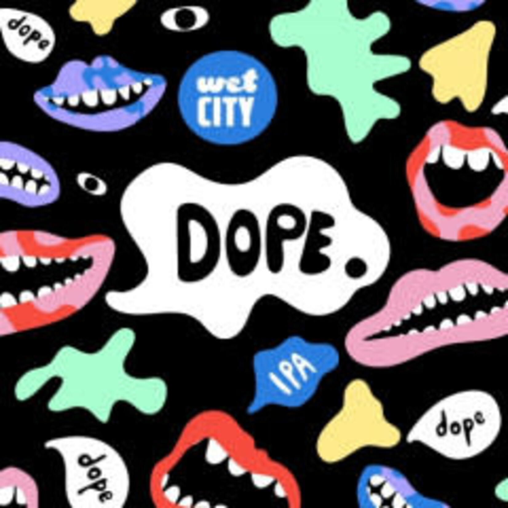 Wet City Dope 6pk CN