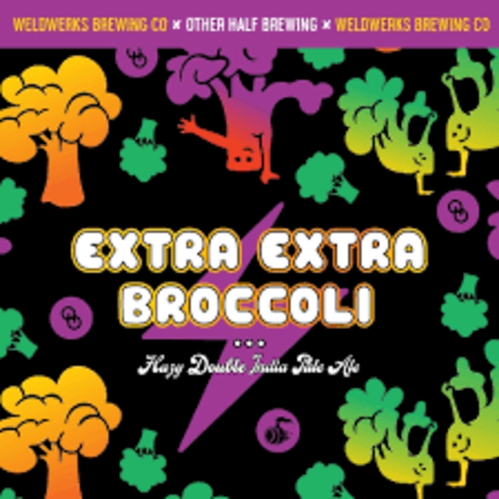 Weldwerks Extra Extra Broccoli 4pk CN