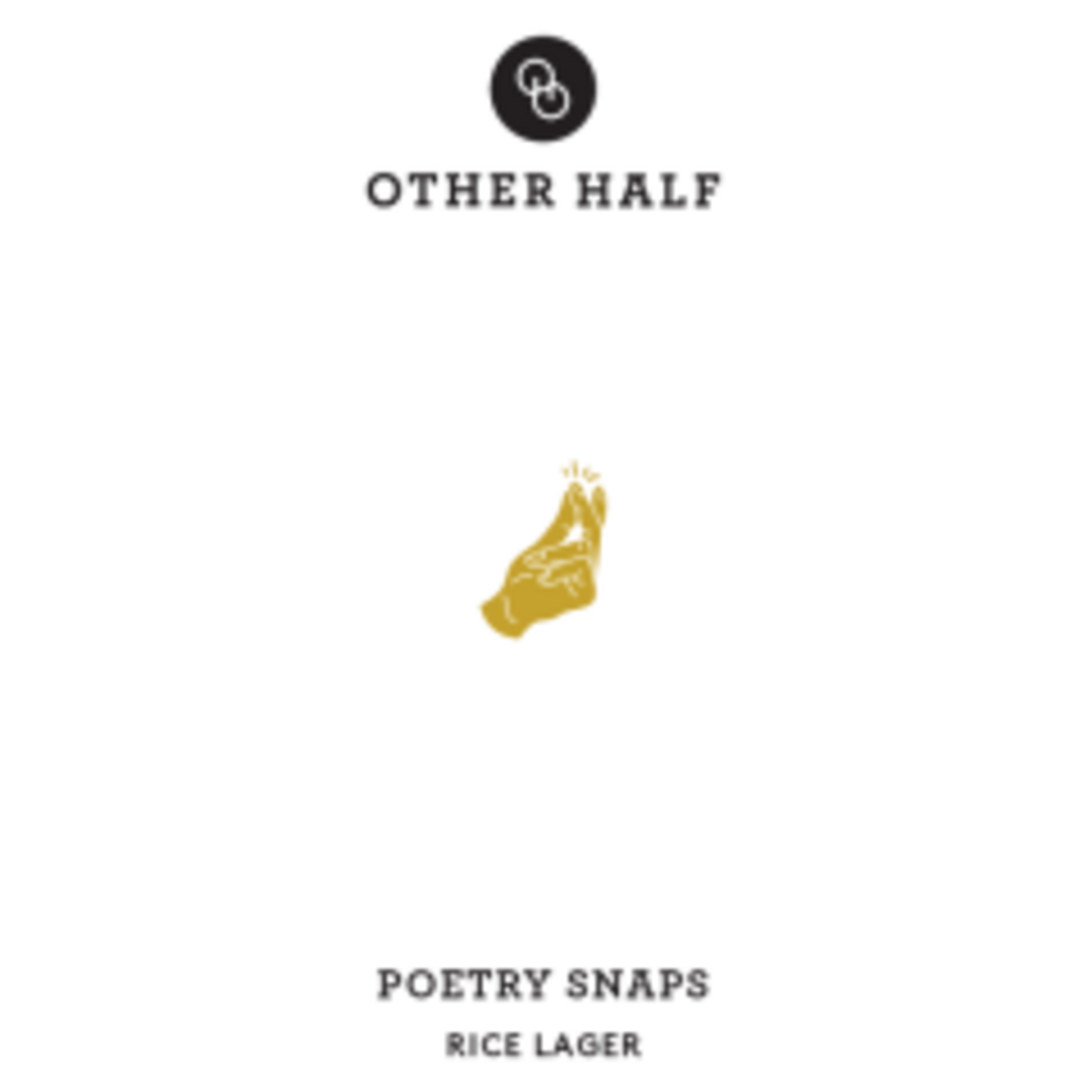 Other Half Snaps 16oz CN