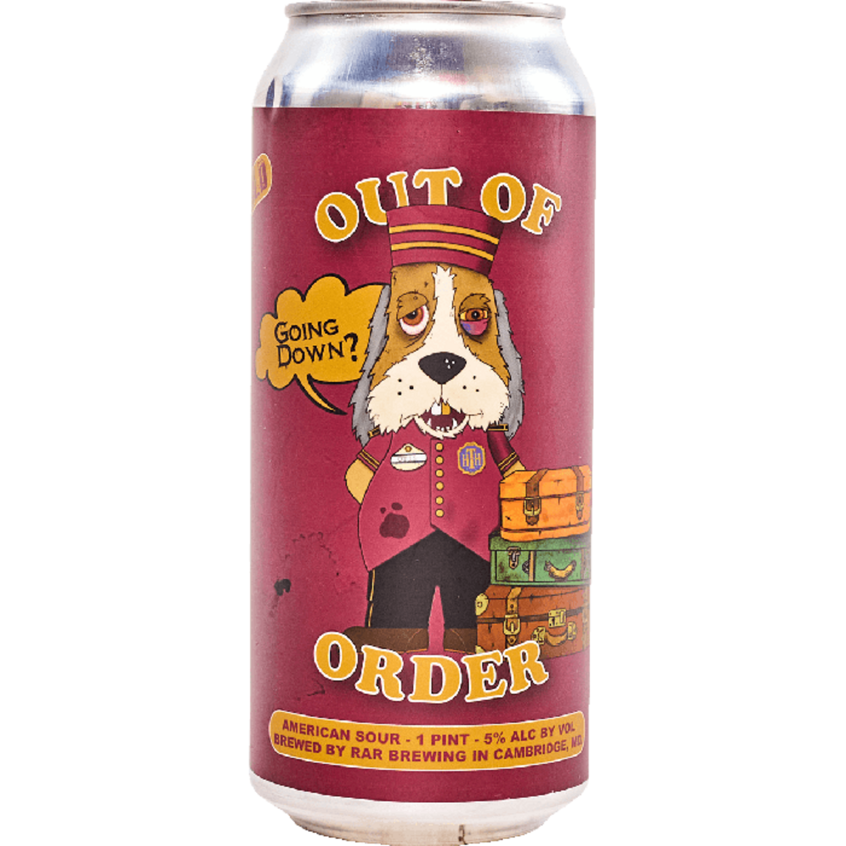 RAR Out of Order Going Down 16oz CN