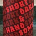 Other Half Short Dark & Handsome 16oz CN
