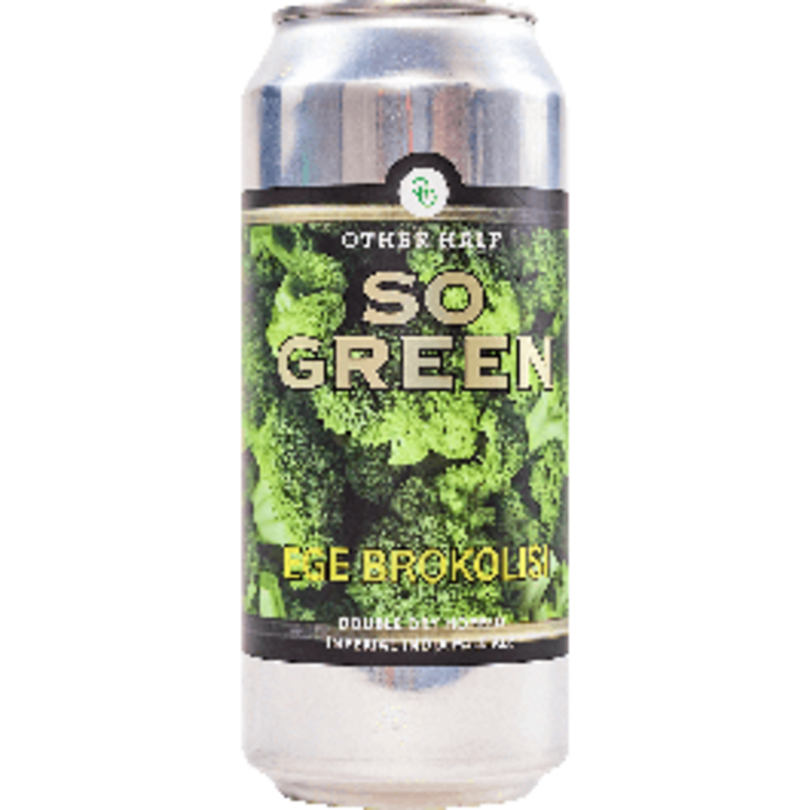Other Half So Green Ege Brokolisi 16oz CN