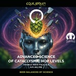 Equilibrium Advanced Science Of Cataclysmic Hop Levels 16oz CN