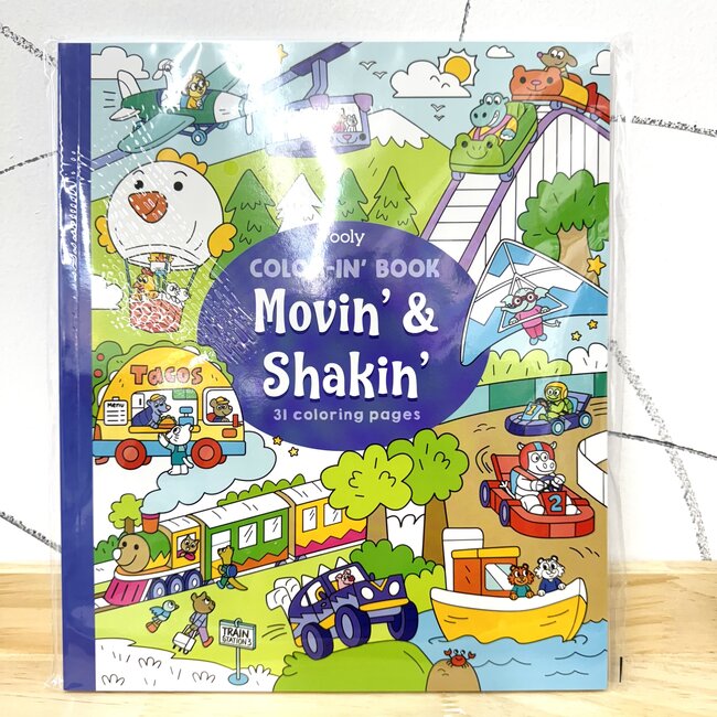 Ooly Color-in’ Book: Movin’ & Shakin’