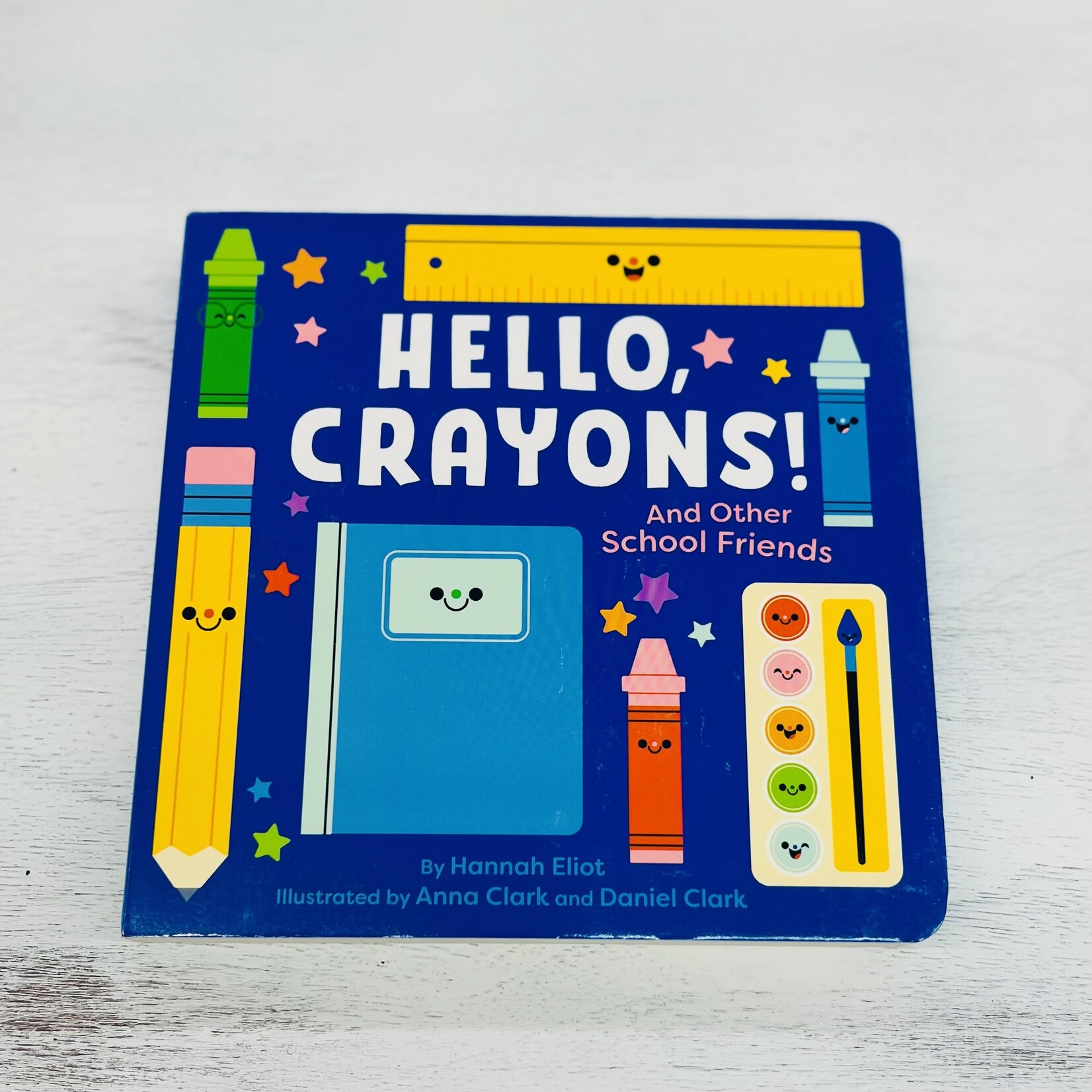 Hello, Crayons! by Hannah Eliot Board Books