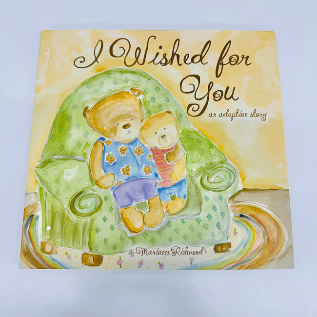 I Wished For You: A Sweet Adoption Story Book