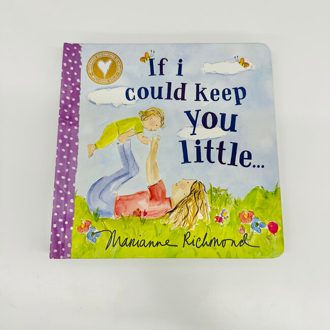 Sourcebooks If I Could Keep You Little Book