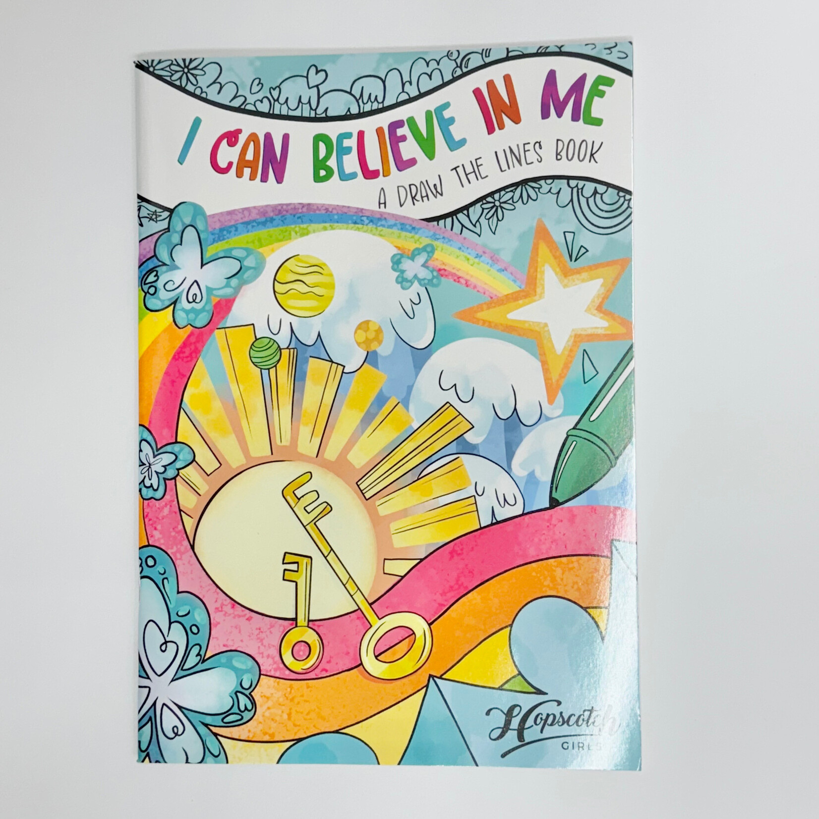 Hopscotch Girls I Can Believe in Me Draw the Lines Book