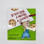Harvest House Publishers If You Give A Mouse A Cookie