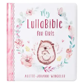 Christian Art Gifts My Lullabible for Girls