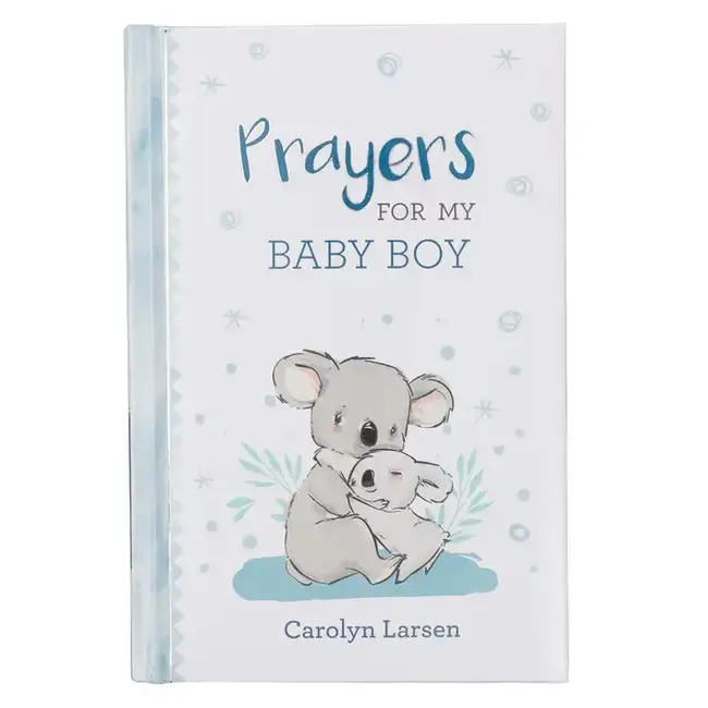 Christian Art Gifts Prayers for My Baby Boy Book