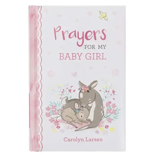 Christian Art Gifts Prayers for My Baby Girl Book