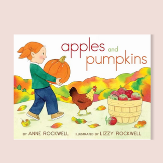 Apples and Pumpkins by Anne Rockwell