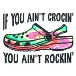 Sticker Cabana If you ain't Crocin', You Ain't Rockin'