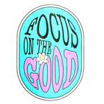 Sticker Cabana Focus on the Good