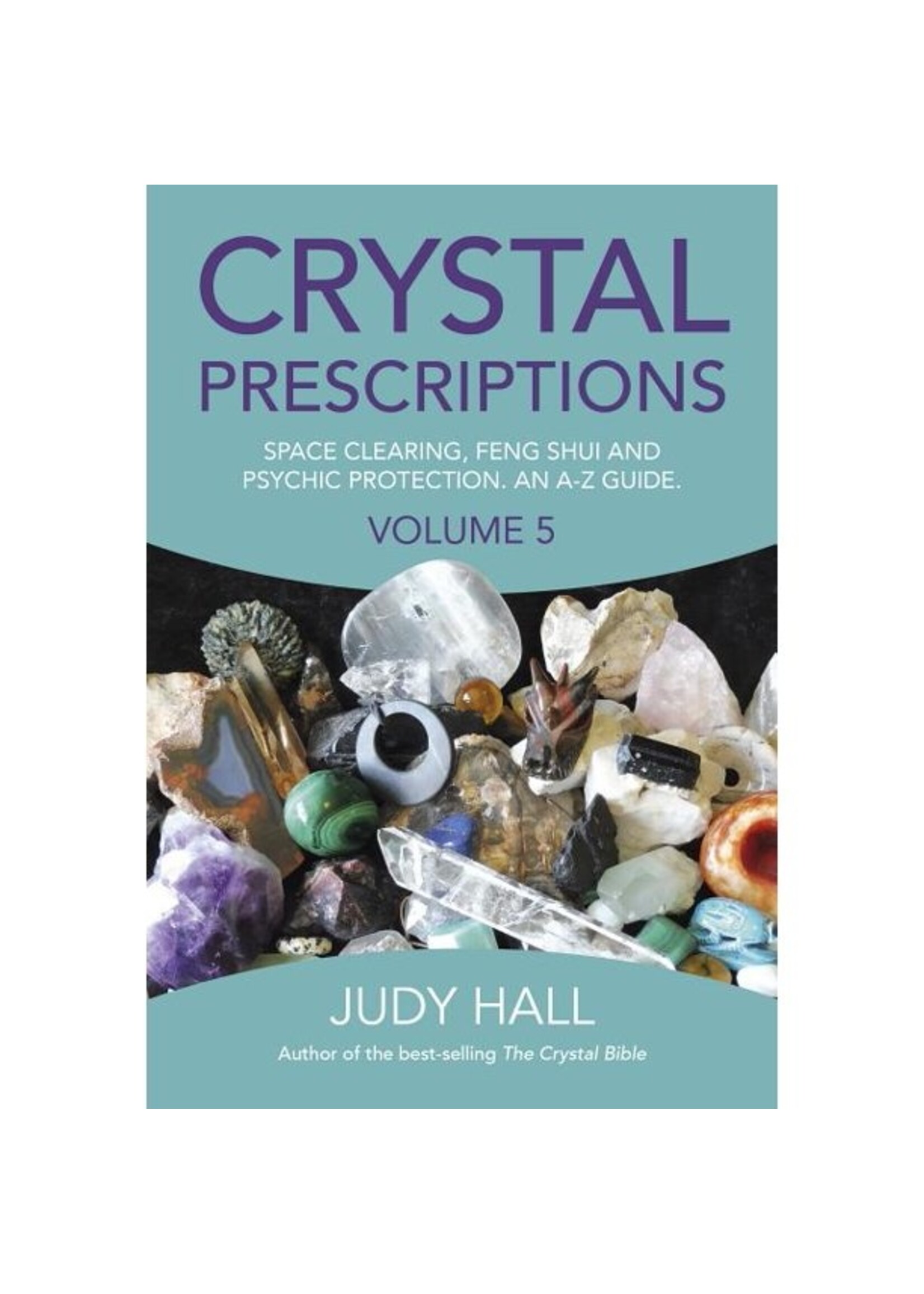 Crystal Prescriptions - Five