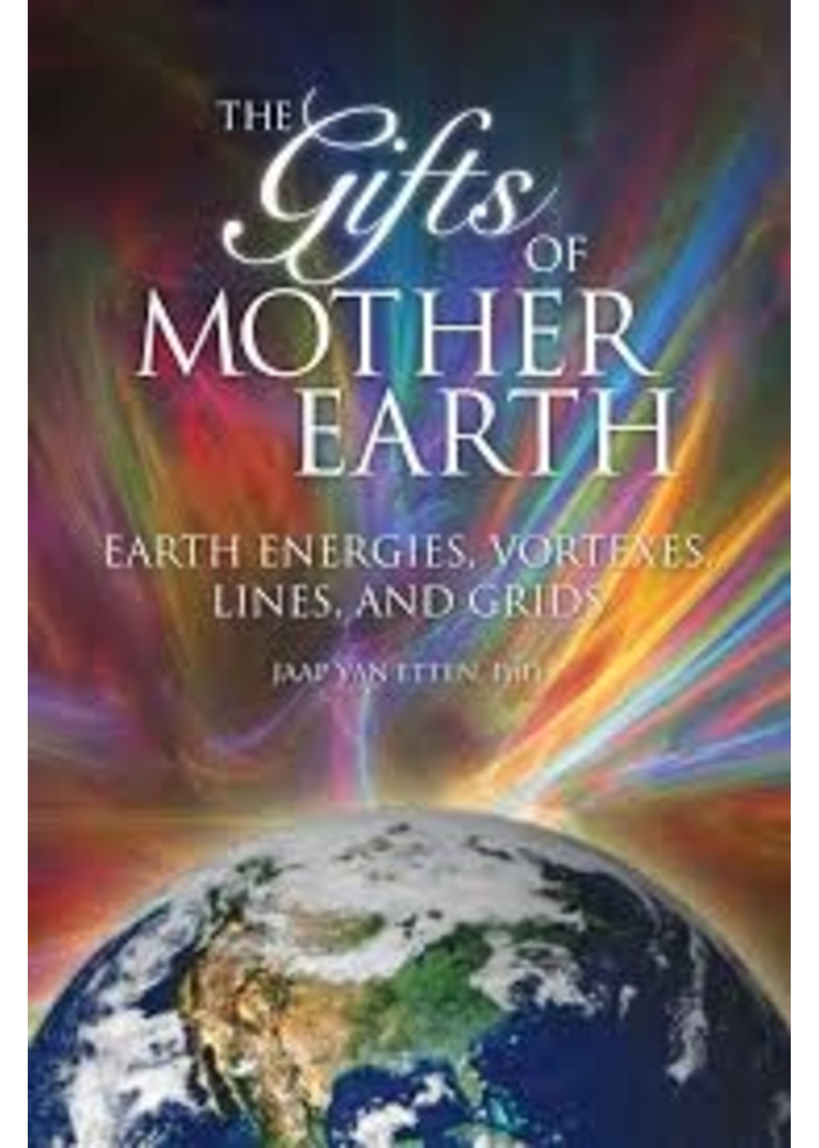 Gifts of Mother Earth