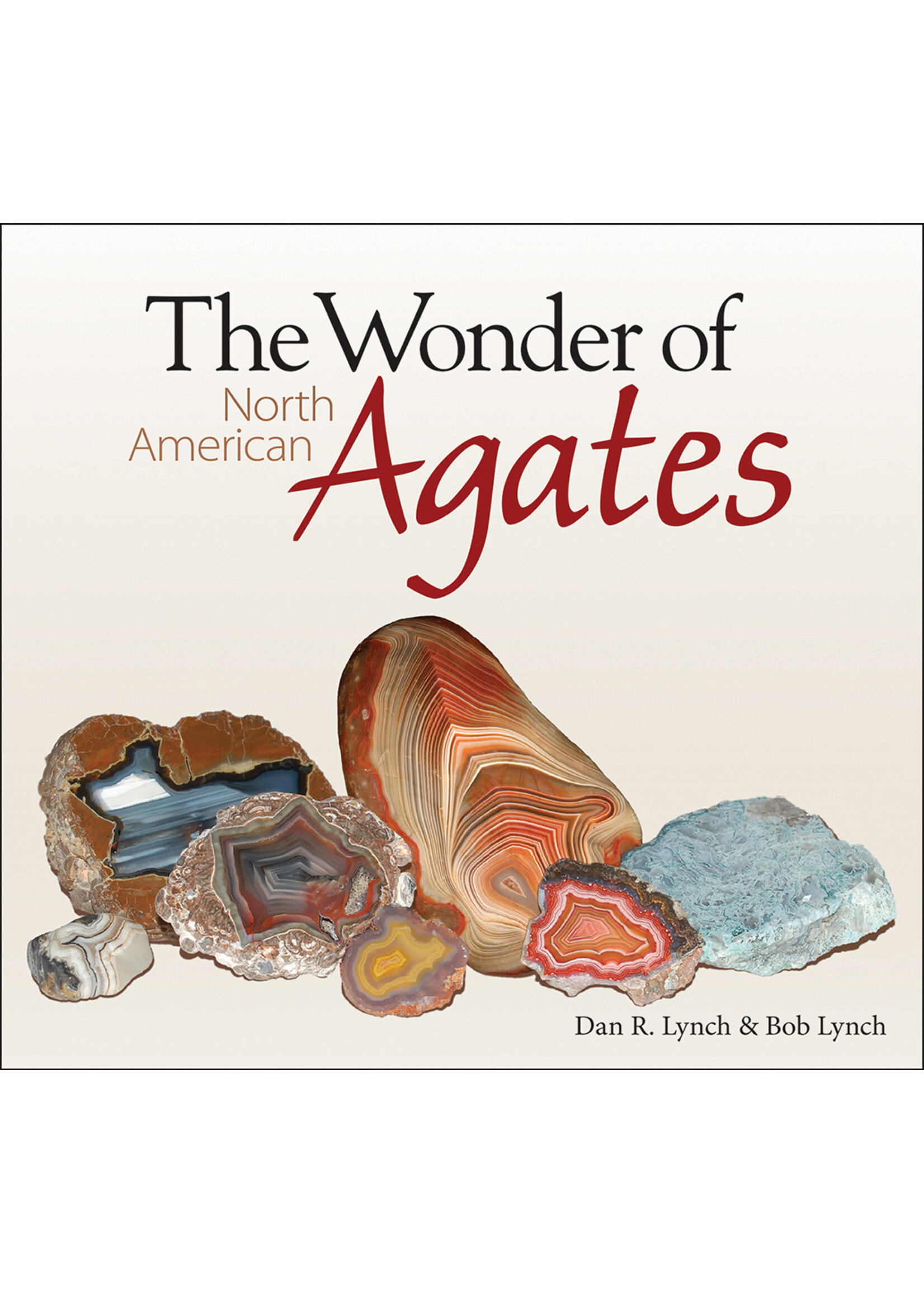 The Wonder Of North American  Agates