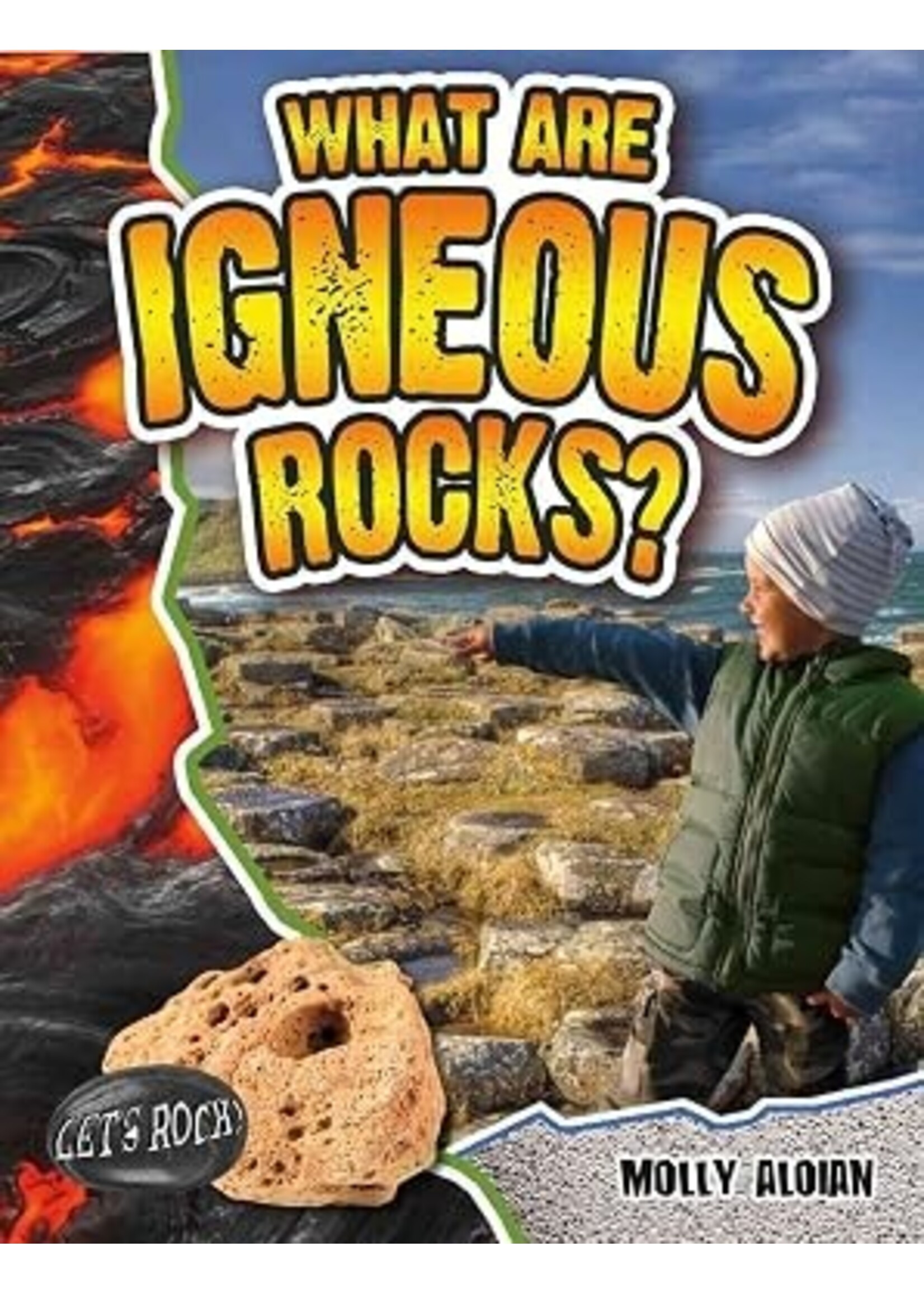 What Are? - Igneous