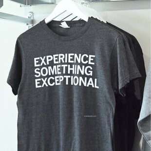 Experience Something Exceptional T-Shirt