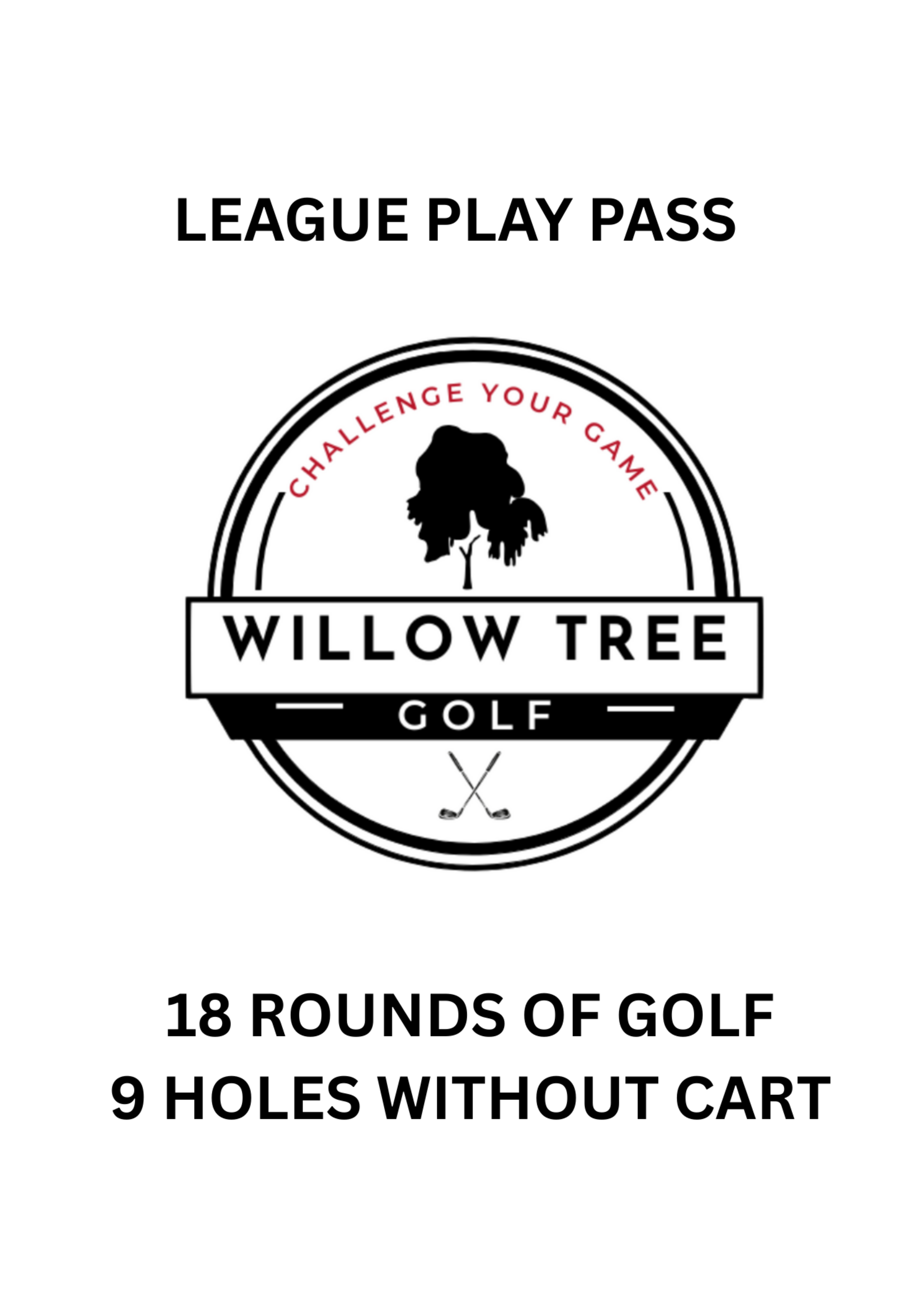 2026 LEAGUE PLAY PACKAGE - 18 rounds of 9 holes without Cart
