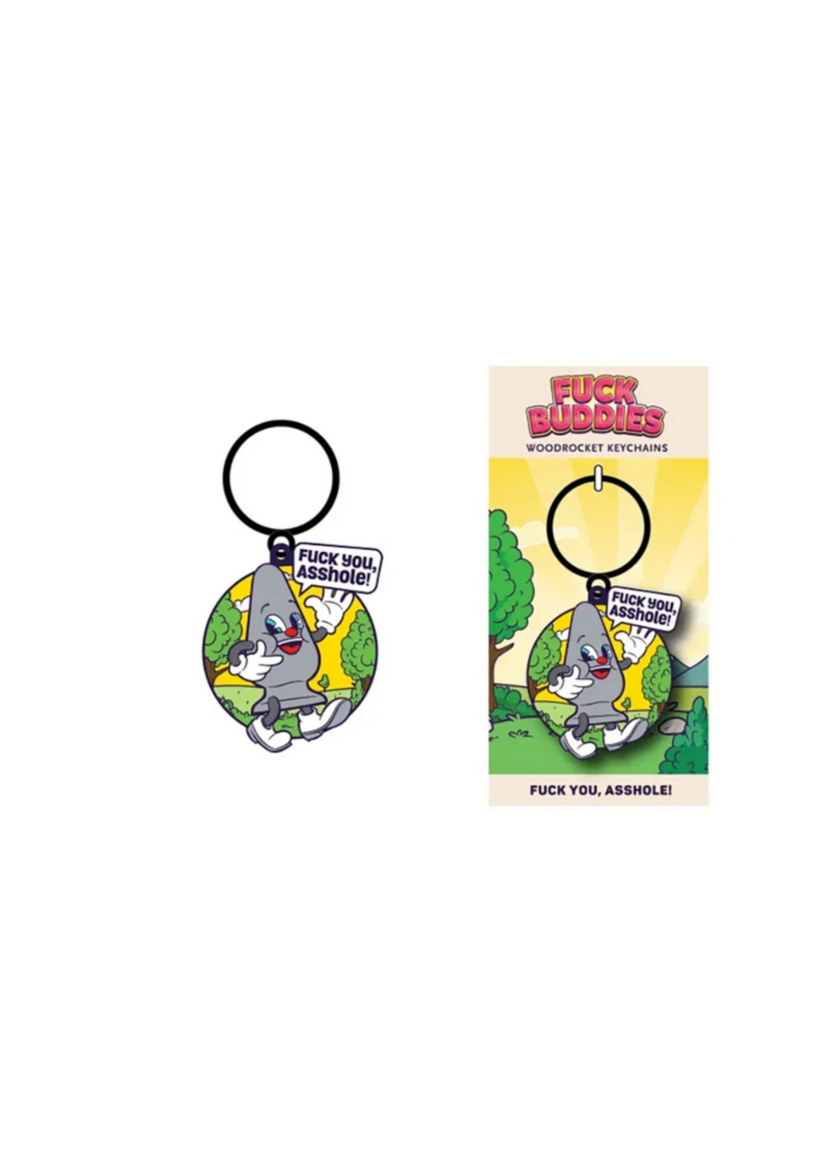 You Asshole Keychain