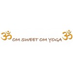 OM Sweet OM Yoga OM Sweet OM Yoga $22 - 2 Classes of Hatha Yoga