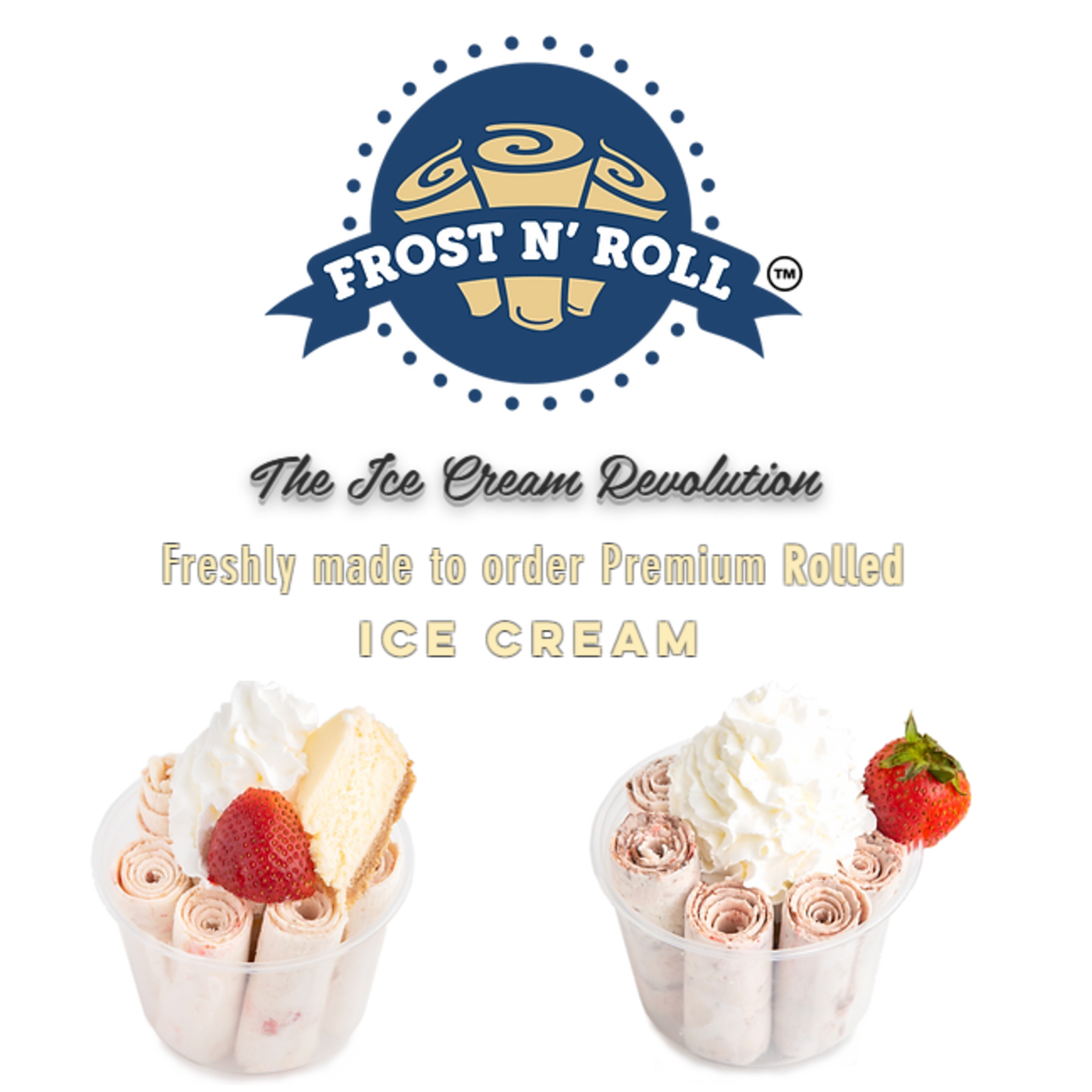 Frost N Roll Frost N Roll $10 - Menu Items