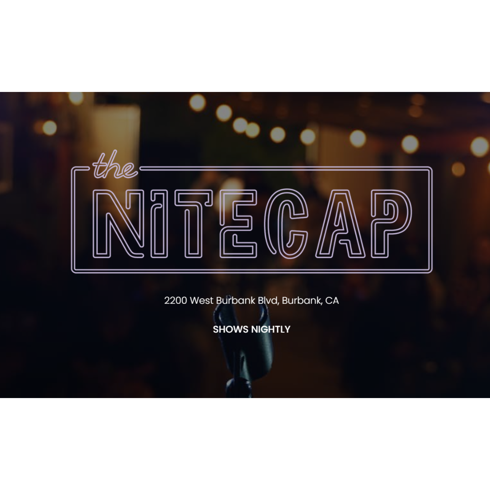 CA - The Nitecap (Comedy Club) CA - The Nitecap (Comedy Club) $40 - VIP Pair of Tix