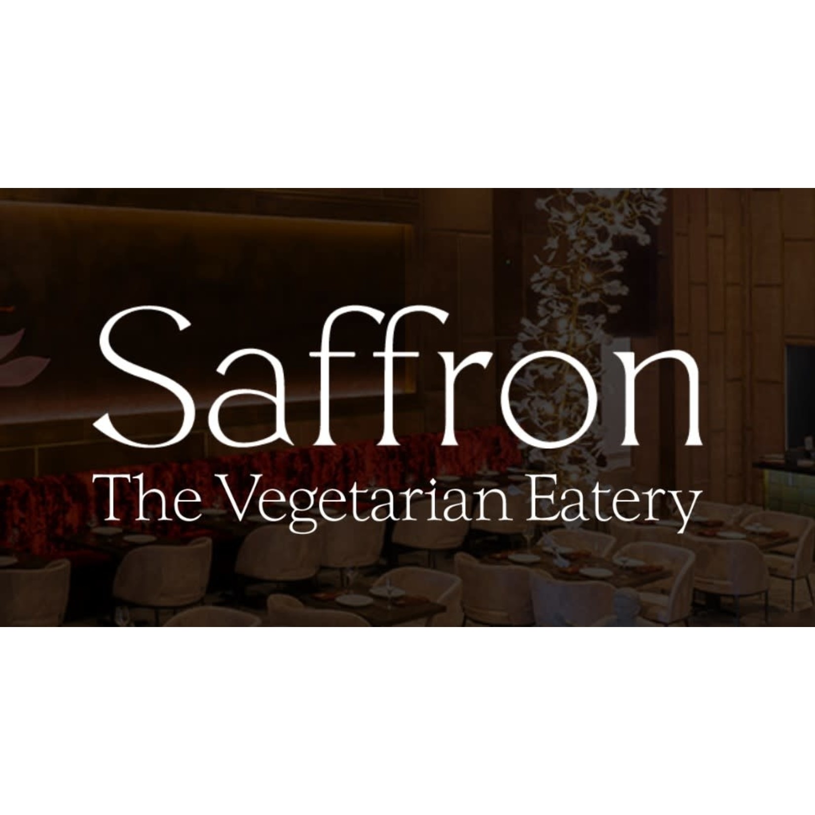 Saffron Vegetarian Eatery Saffron's Eatery $25 - Menu Items