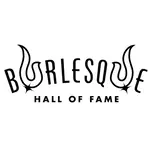 Burlesque Hall of Fame Burlesque Hall of Fame - $30 Value Pair of Tickets (NO EXP)
