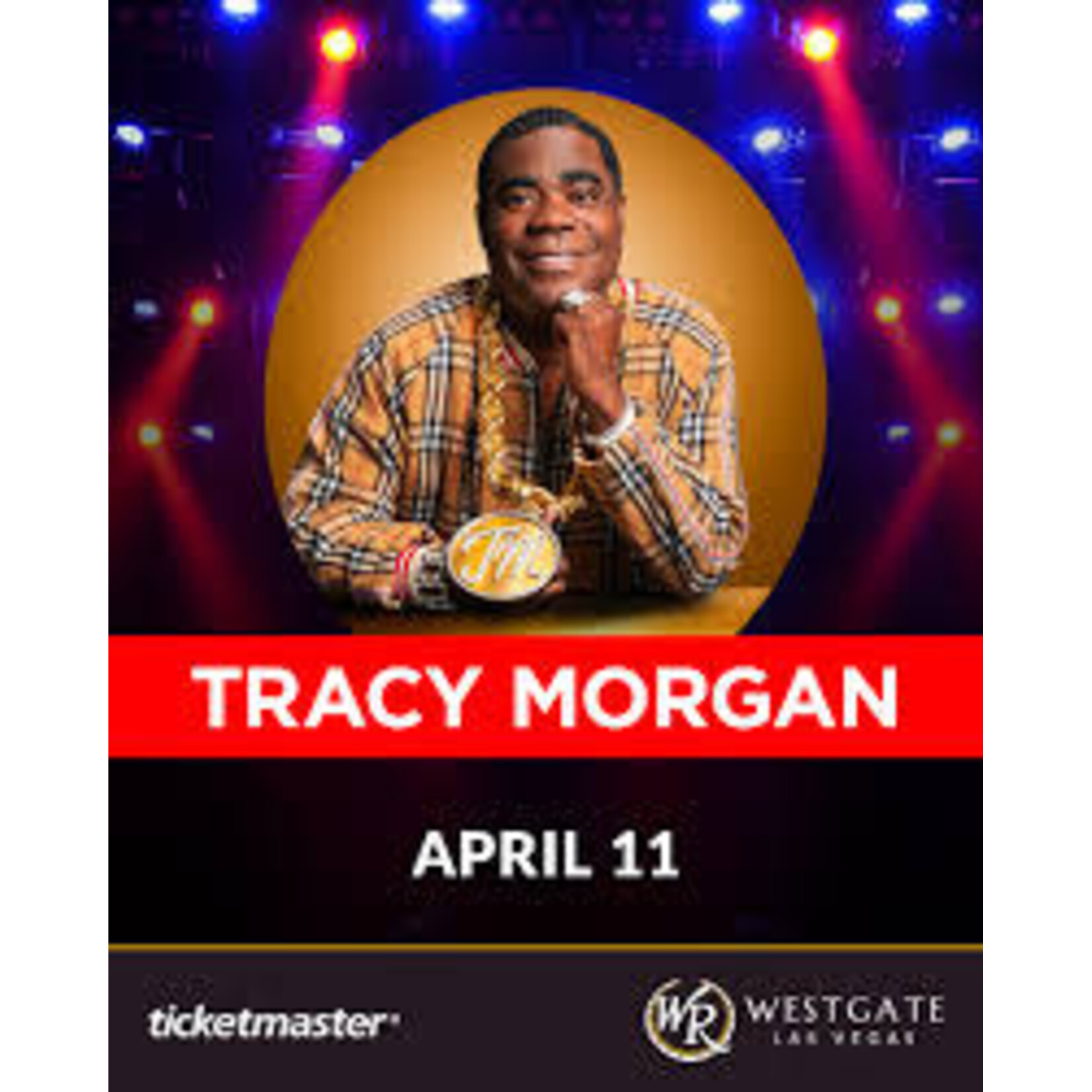 Westgate - Tracy Morgan Westgate Hotel - Tracy Morgan - $180 Value Pair of Tickets. (Sat 4/11/26 at 8pm)