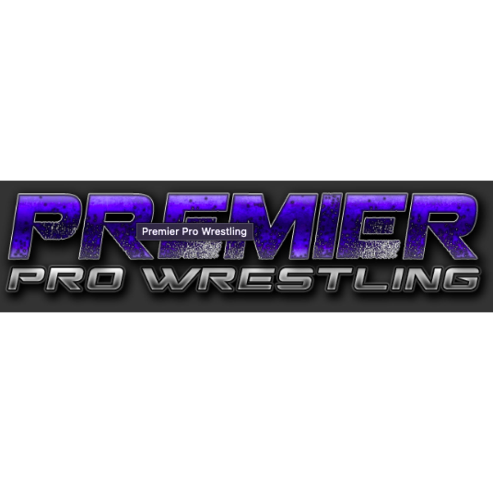 Premier Pro Wrestling-Woodstock Premier Pro Wrestling-Woodstock $10.00 General admission