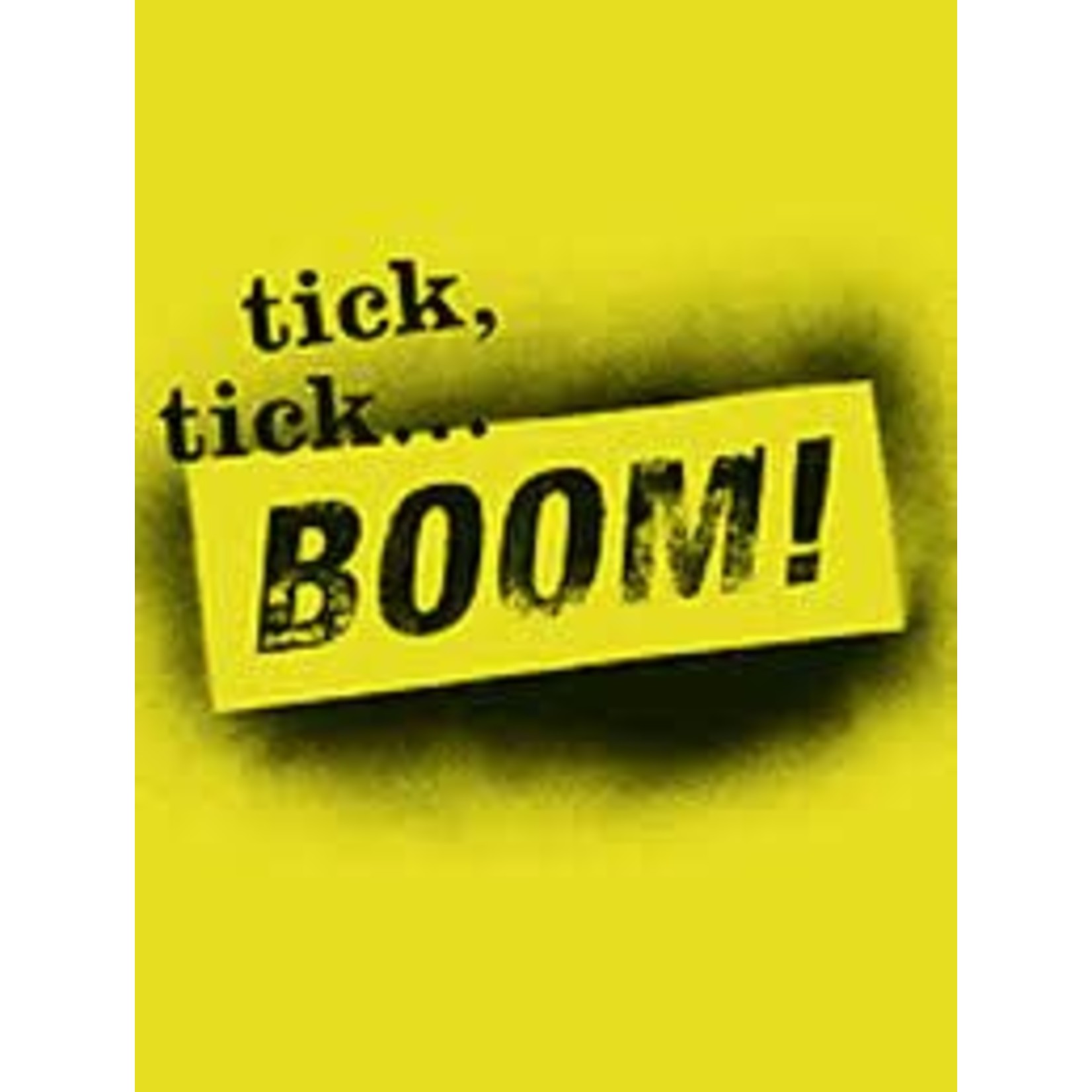 Schaumburg On Stage- "Tick Tick Boom" Schaumburg On Stage -$27.00 Single General Admissions- "Tick Tick Boom" FRI 3/24 @7:30,