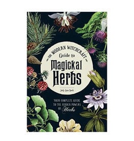The Modern witchcraft guide to magical herbs