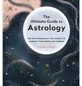 The Ultimate Guide to Astrology