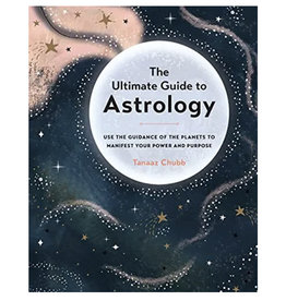 The Ultimate Guide to Astrology