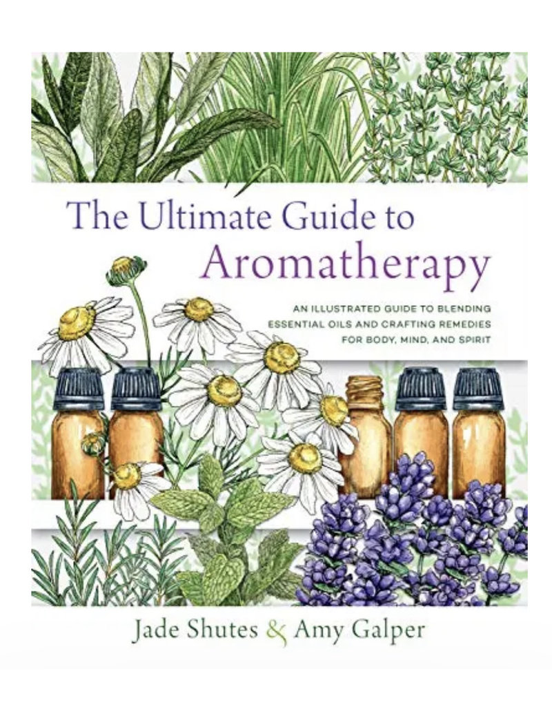 The Ultimate Guide to Aromatherapy