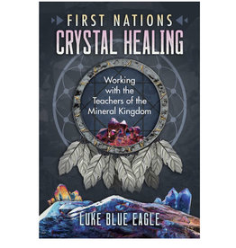 First Nations Crystal Healing