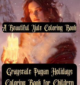 A Beautiful Yule Coloring Book - Pagan Holidays