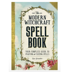 The Modern Witchcraft Spell Book