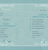 The Crystal Witch: The Magickal Way to Calm and Heal the Body, Mind, and Spirit