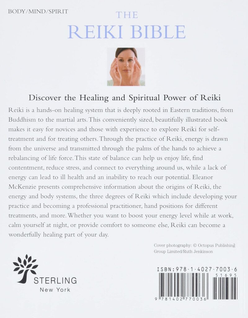 The Reiki Bible: The Definitive Guide to Healing with Energy