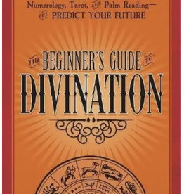 The Beginner's Guide to Divination