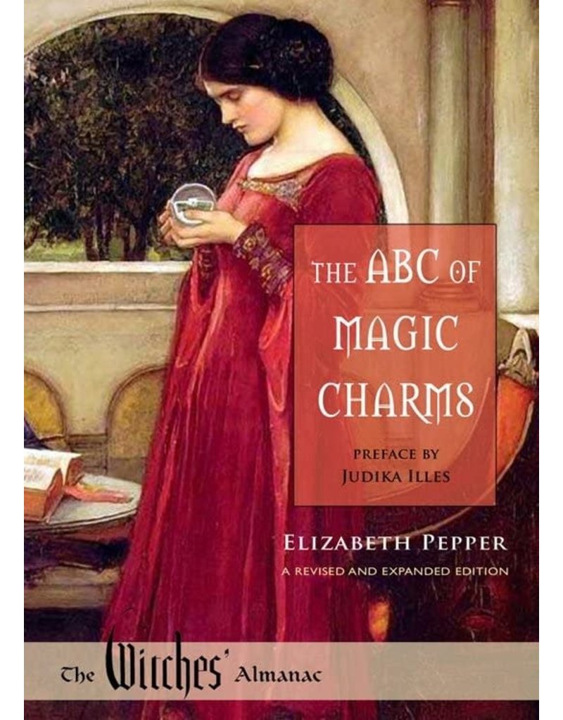 The ABC of Magic Charms: A Revised and Expanded Edition