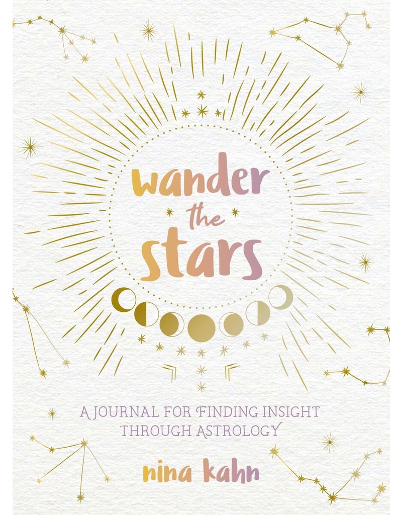 Wander the Stars: A Journal for Finding Insight Through Astrology